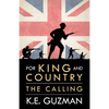 For King and Country Book One: The Calling - Paperback