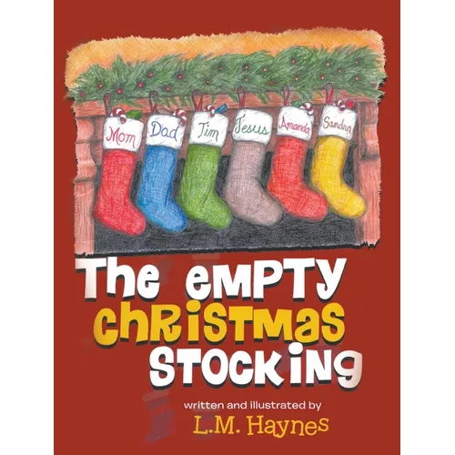 The Empty Christmas Stockings - Hardcover