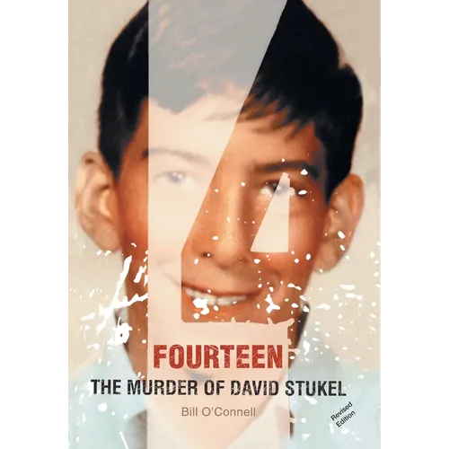Fourteen: The Murder of David Stukel - Hardcover