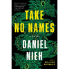 Take No Names - Paperback
