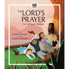 The Lord's Prayer: For All God's Children - Hardcover