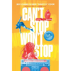 Can't Stop Won't Stop (Young Adult Edition): A Hip-Hop History - Hardcover