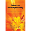 Creative Moneymaking: The Psychic Path to Abundance - Paperback
