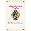 Abandonment to God: The Way of Peace of St. Therese of Lisieux - Paperback