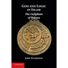 God and Logic in Islam: The Caliphate of Reason - Paperback