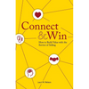 Connect & Win: How to Build Value with the Service of Selling - Paperback