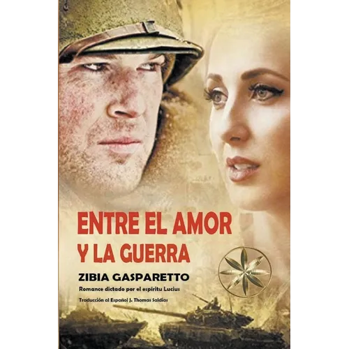 Entre el Amor y la Guerra - Paperback
