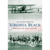 Virginia Beach Through the 20th Century - Paperback