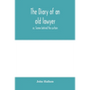 The diary of an old lawyer: or, Scenes behind the curtain - Paperback