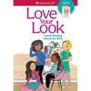 Love Your Look: Care & Keeping Advice for Girls - Spiral