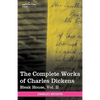 The Complete Works of Charles Dickens (in 30 Volumes, Illustrated): Bleak House, Vol. II - Hardcover