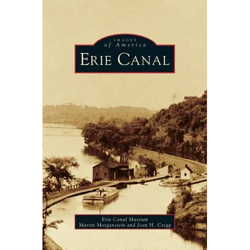 Erie Canal - Hardcover