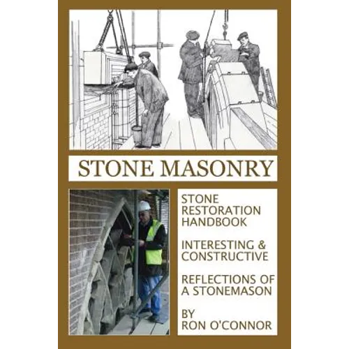 Stone Masonry: Stone Restoration Handbook - Paperback