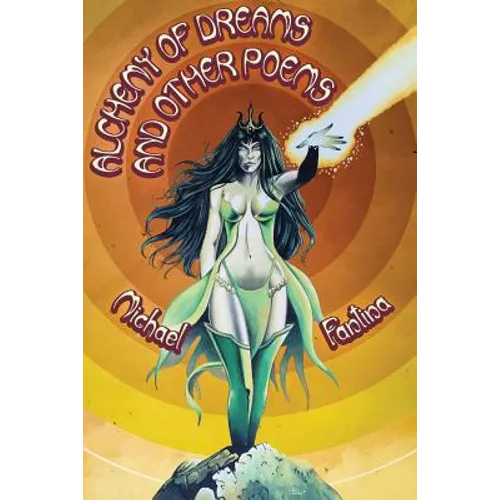 Alchemy of Dreams and Other Poems - Paperback