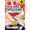 All Are Welcome: Toward a Multi-Everything Church - Paperback