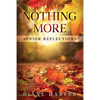 Nothing More: Senior Reflections - Paperback
