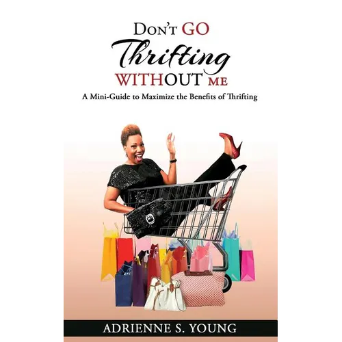 Don't Go Thrifting Without Me - Paperback