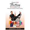 Don't Go Thrifting Without Me - Paperback
