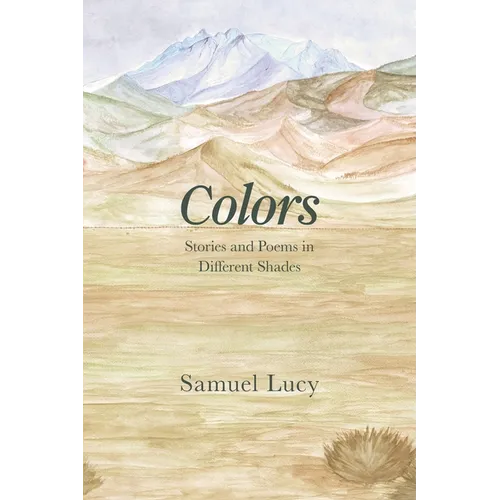 Colors: Stories and Poems in Different Shades - Paperback