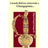 Cuando Bolívar entrevistó a Chungapoma... - Paperback