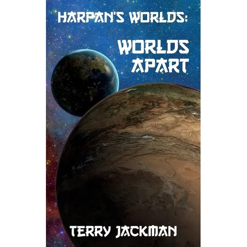 Harpan's Worlds: Worlds Apart - Paperback