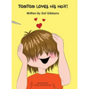 TomTom Loves His Hair! - Hardcover