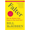 Falter: Has the Human Game Begun to Play Itself Out? - Paperback