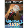 Admiral's Oath: Dakotan Confederacy Book 1 - Paperback