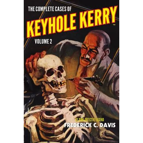 The Complete Cases of Keyhole Kerry, Volume 2 - Paperback