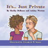 It's... Just Private - Paperback