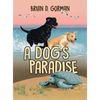 A Dog's Paradise - Hardcover