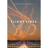 Flight Lines: Assorted lies, recollections and war stories - Hardcover