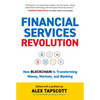 Financial Services Revolution: How Blockchain Is Transforming Money, Markets, and Banking - Hardcover