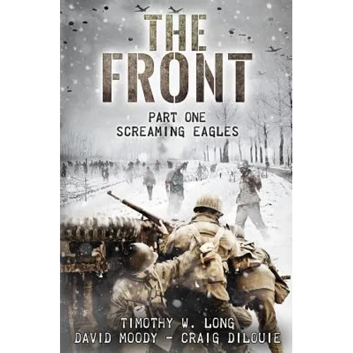 The Front: Screaming Eagles - Paperback