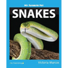 My Favorite Pet: Snakes - Paperback