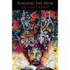 Running the Dusk - Paperback