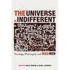 The Universe Is Indifferent: Theology, Philosophy, and Mad Men - Paperback