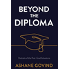 Beyond the Diploma: Portraits of the Post-Grad Adventure - Hardcover