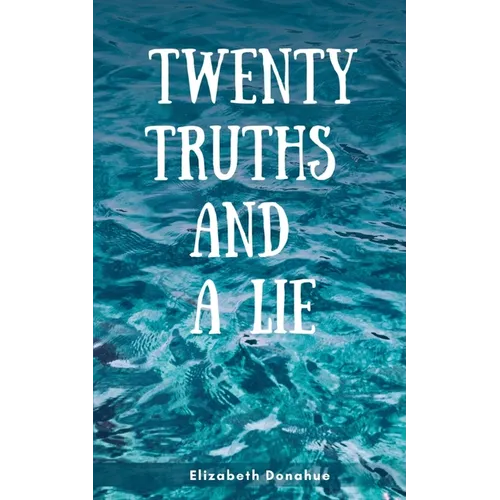 Twenty Truths and a Lie - Paperback