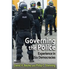 Governing the Police: Experience in Six Democracies - Paperback