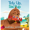 Tidy Up, Sia Pup - Hardcover