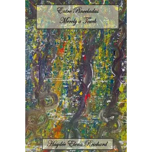 Entre pinceladas / Merely a touch - Paperback