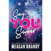 Say You Swear - Paperback