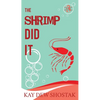 The Shrimp Did It - Paperback