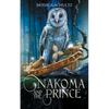 Nakoma and the Prince - Paperback