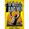 Of Muscles and Men: Essays on the Sword and Sandal Film - Paperback