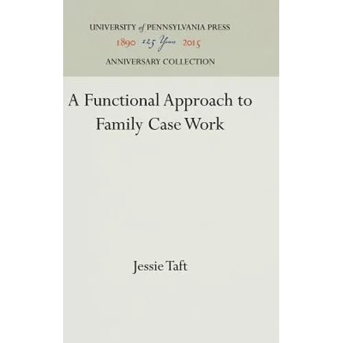A Functional Approach to Family Case Work - Hardcover