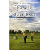 How to Overcome the Power of the Golf Ball: Approach with Perfection: Learn How to Play Your Best Golf with the Least Amount of Effort, the Lowest Inv - Hardcover