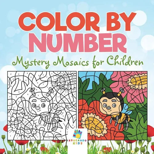 Color by Number Mystery Mosaics for Children - Paperback