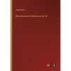 Miscellaneous Collections Vol. XI - Paperback